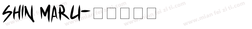 SHIN MARU字体转换